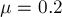 \mu = 0.2