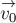  \stackrel{\rightarrow}{v_0}