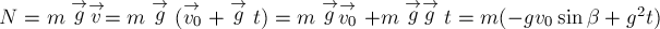 N = m \stackrel{\rightarrow}{g} \stackrel{\rightarrow}{v} = m \stackrel{\rightarrow}{g} (\stackrel{\rightarrow}{v_0} + \stackrel{\rightarrow}{g} t}) = 
m \stackrel{\rightarrow}{g} \stackrel{\rightarrow}{v_0} + m \stackrel{\rightarrow}{g} \stackrel{\rightarrow}{g} t = m(-g v_0 \sin \beta +g^2 t)