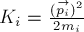 K_i = \frac {(\stackrel{\rightarrow}{p_i})^2}{2 m_i}